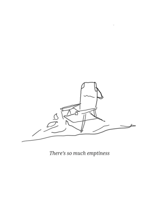 There's so much emptiness