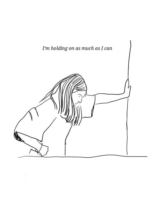 I'm trying to hold on